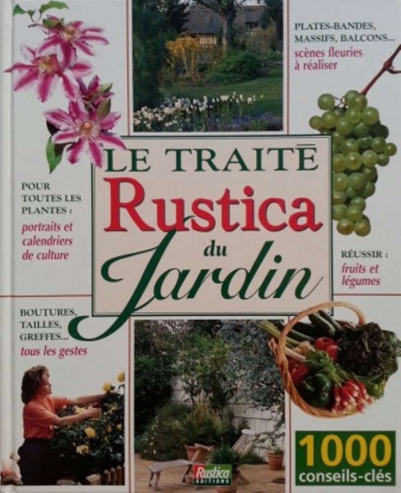 Le traité Rustica du jardin 9782840381716
