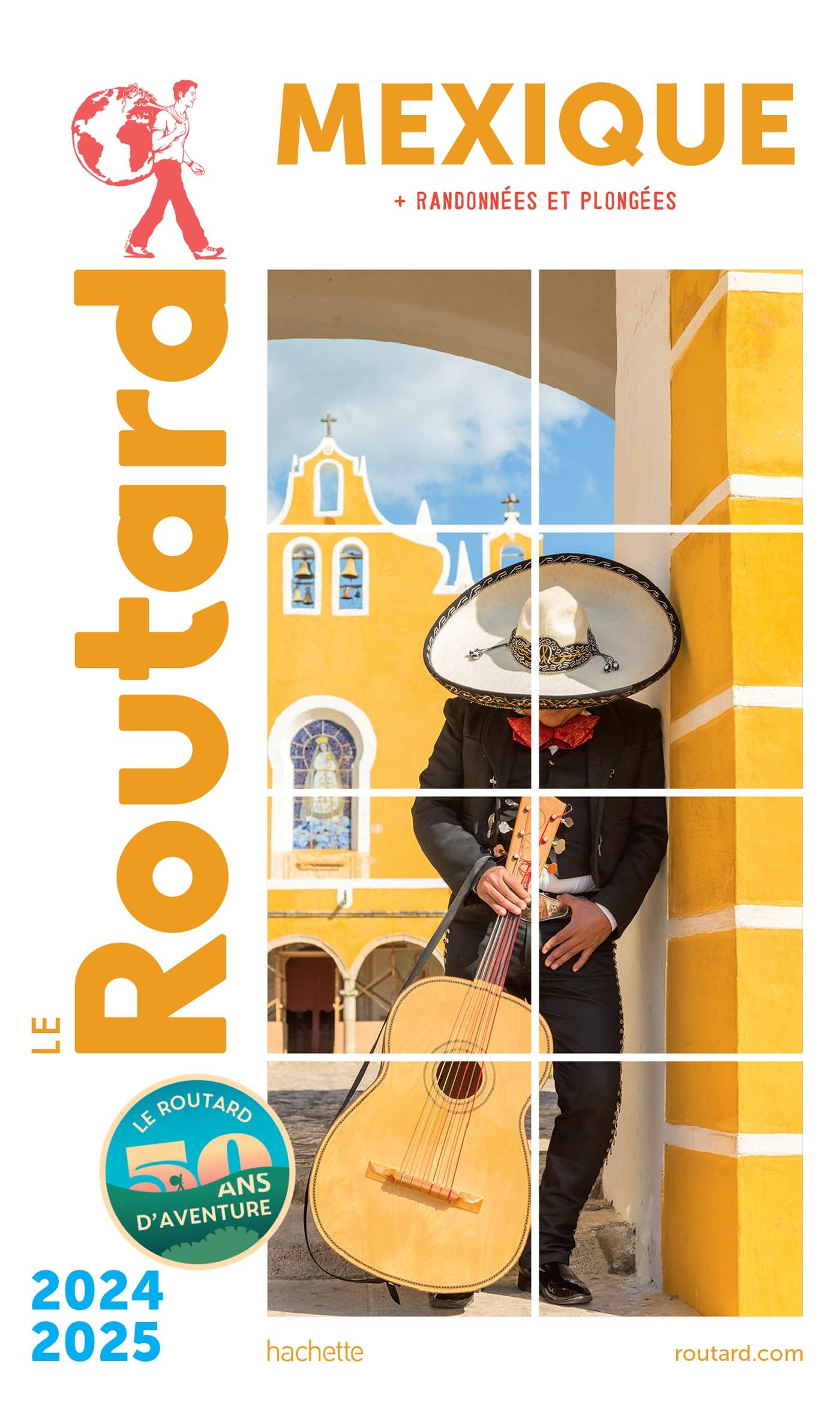 Guide du Routard Mexique (+Yucatan) 2024/25: + Yucatan 9782017249962
