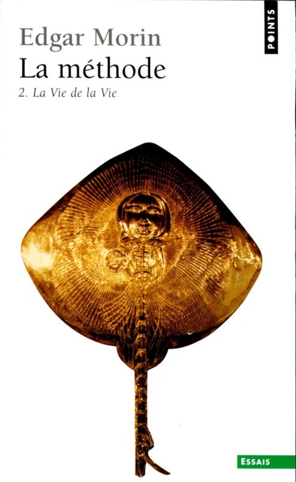 La méthode, La vie de la vie, tome 2 9782020086486