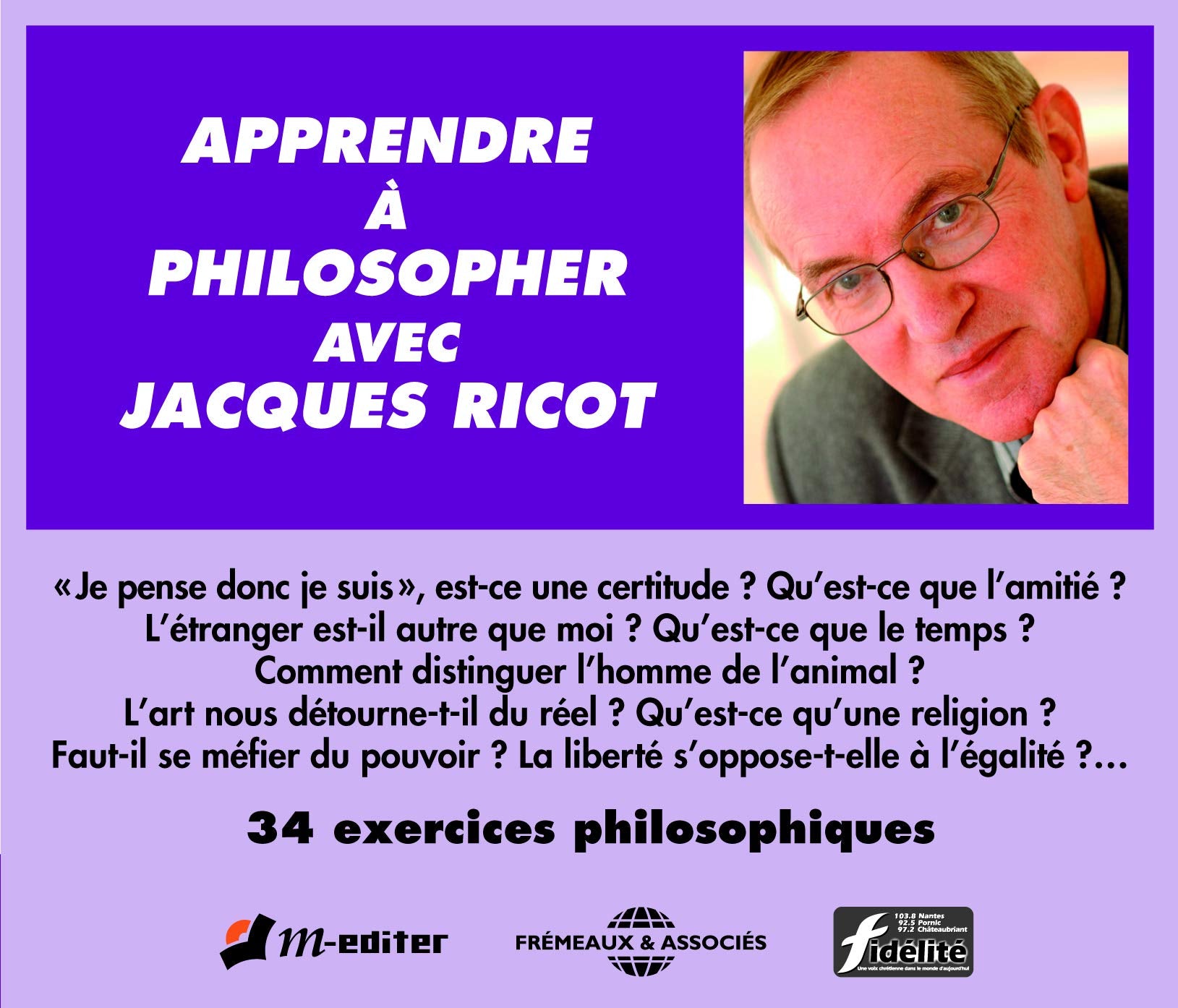 Apprendre A Philosopher Avec Jacques Ricot : 34 Exercices Philosophiques 3561302523521
