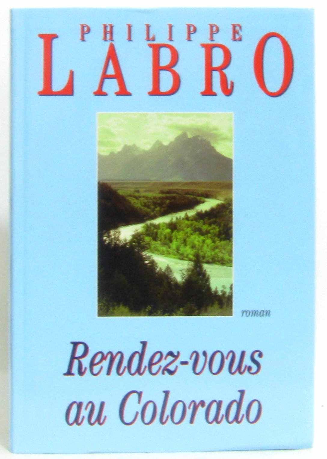 Rendez-vous au Colorado 9782702818275