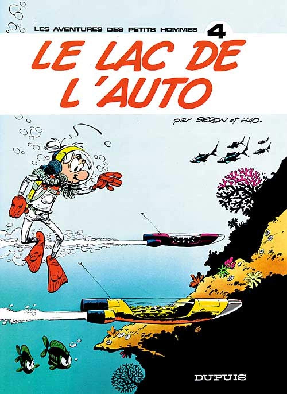 Les Petits Hommes, tome 4, Le Lac de l'auto 9782800104546