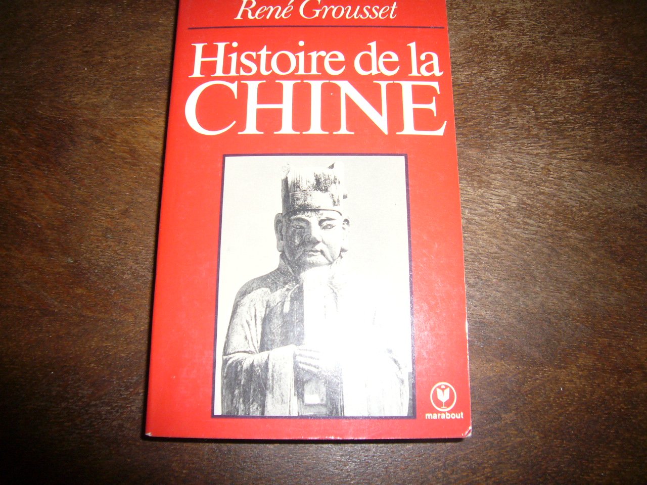 Histoire de la Chine classique (Collection Marabout université)