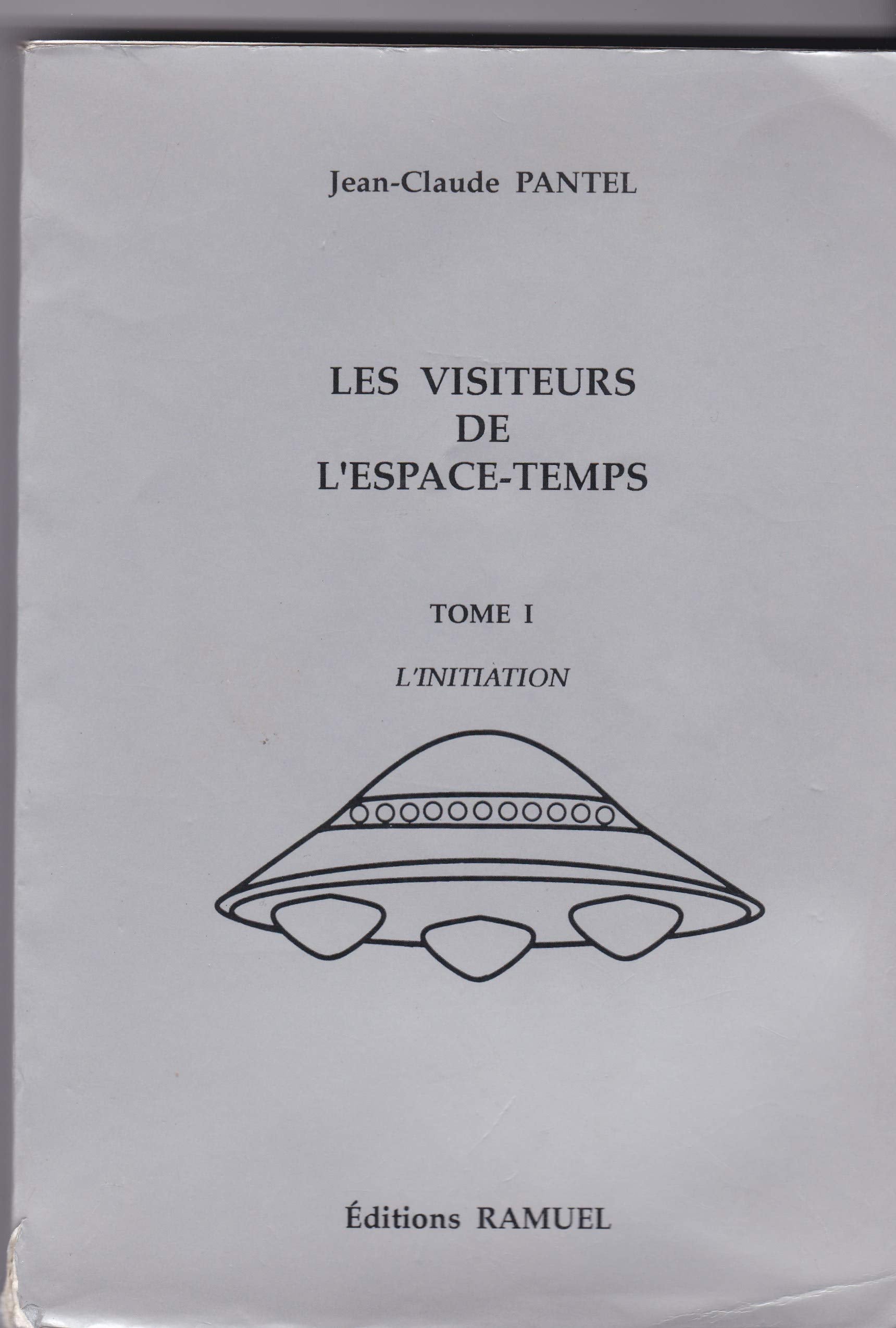 Les visiteurs de l'espace-temps, tome 1 : L'initiation 9782910401597