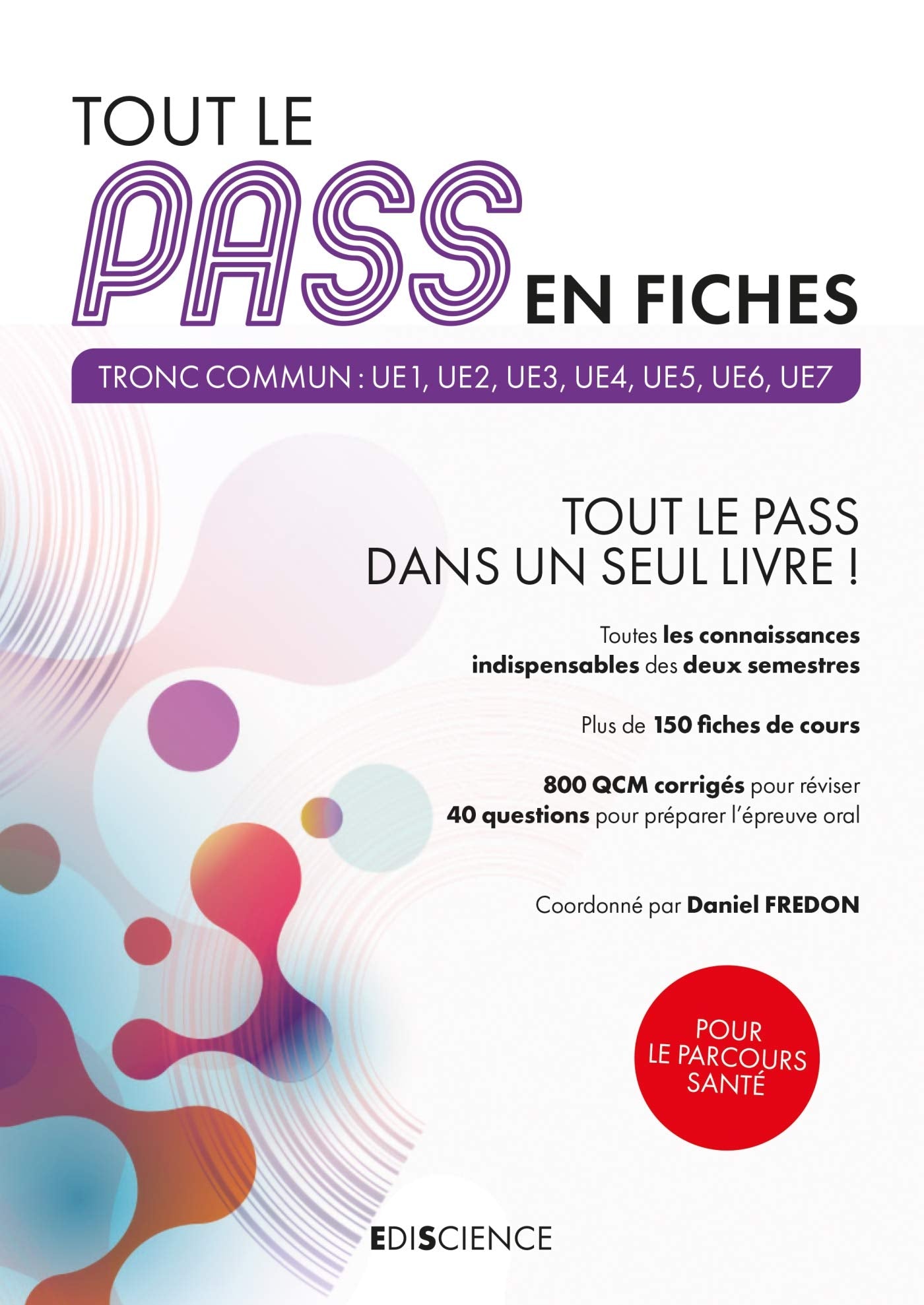 Tout le PASS en fiches - Tout le PASS dans un seul livre !: Tout le PASS dans un seul livre ! 9782100809790