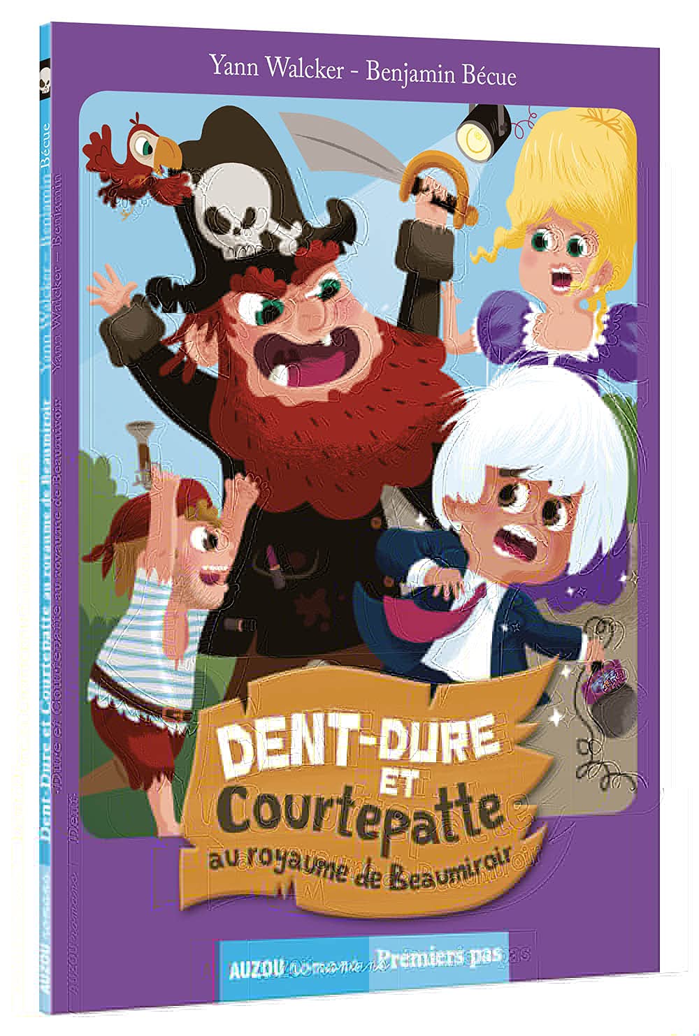 Dent-Dure et Courtepatte au royaume de Beaumiroir 9782733827741