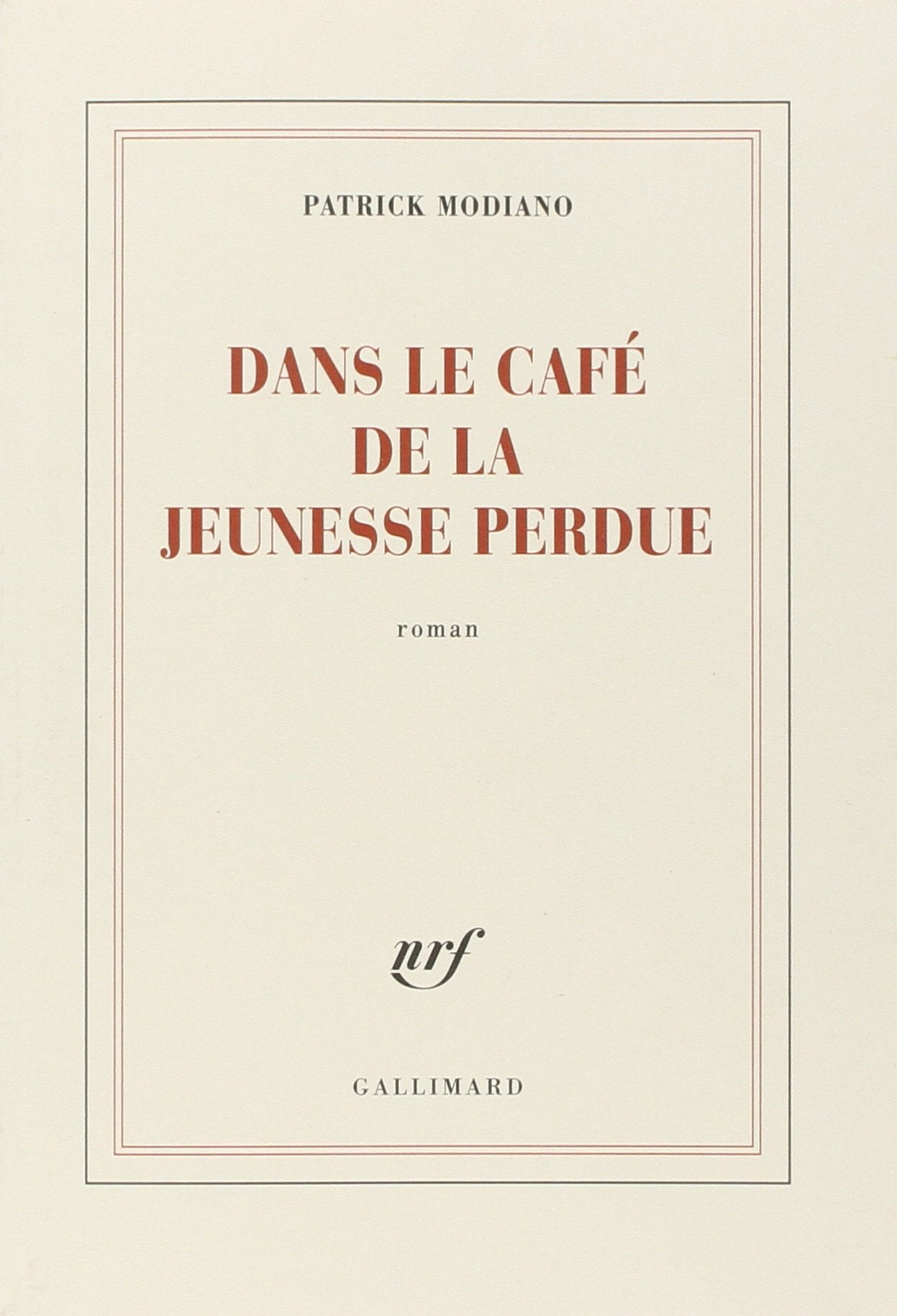 Dans Le Cafe De La Jeunesse Perdue 9782070786060