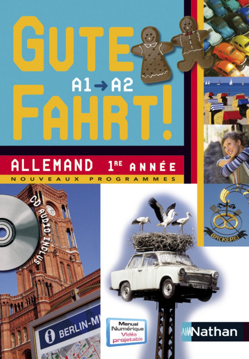 Gute Fahrt! 1re année 9782091752044