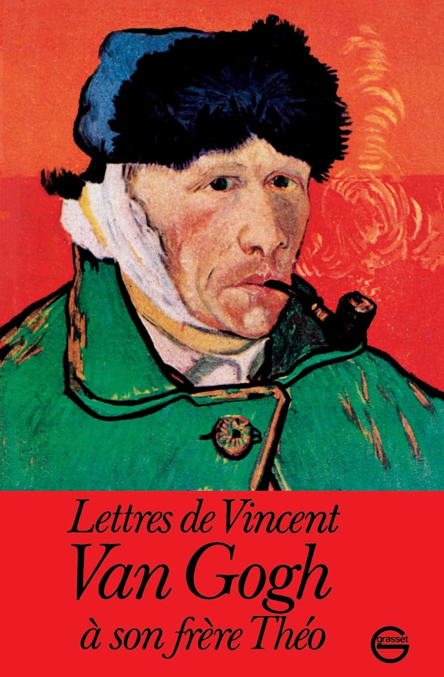 Lettres de Vincent Van Gogh à son frère Théo 9782246002222