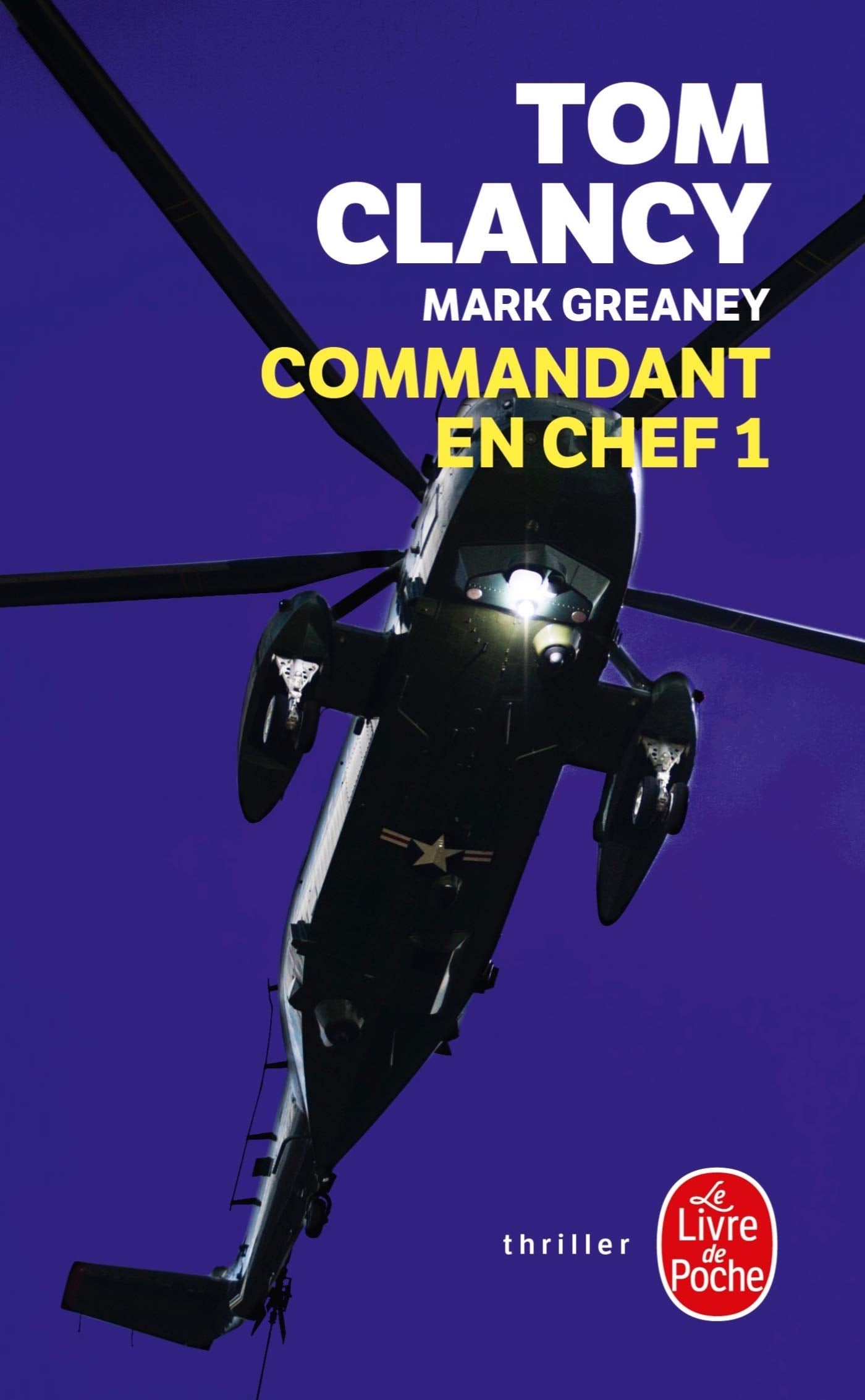 Commandant en chef, Tome 1 9782253260257