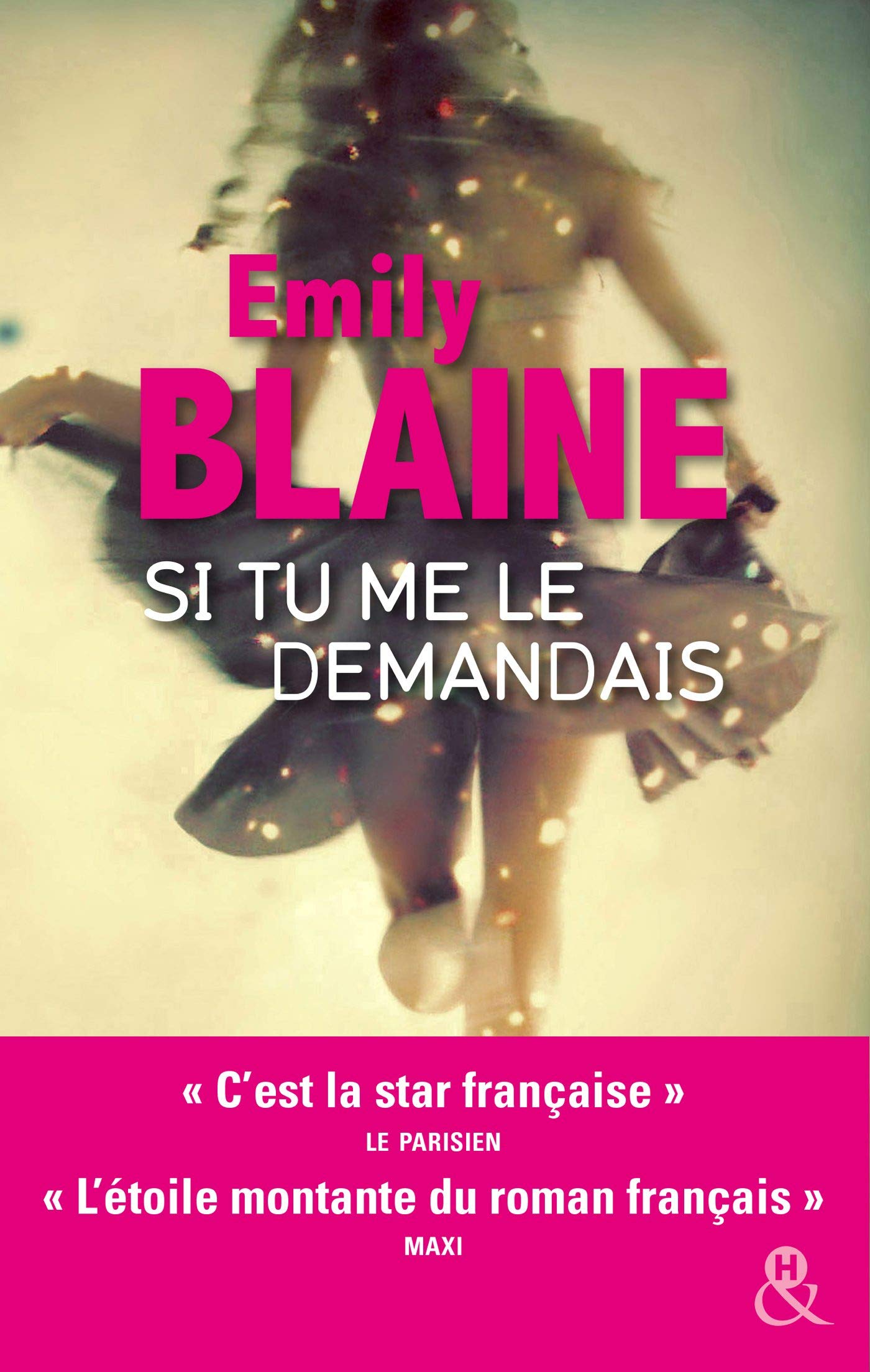 Si tu me le demandais: élu meilleure Romance Contemporaine 2017 par le site Boulevard des Passions ! 9782280378932