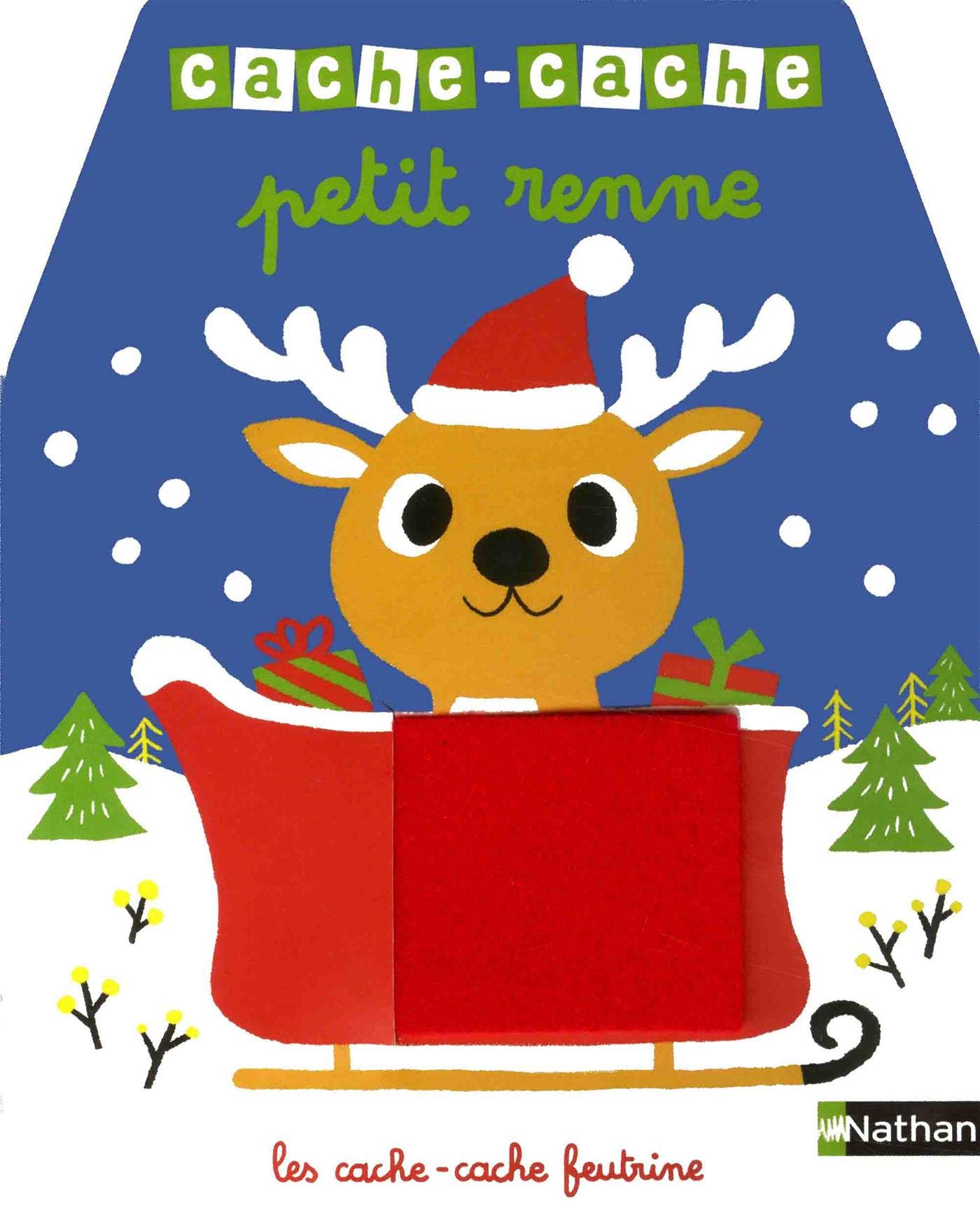 Cache-cache petit renne- Livre matière - éveil - Dès 6 mois 9782092584309
