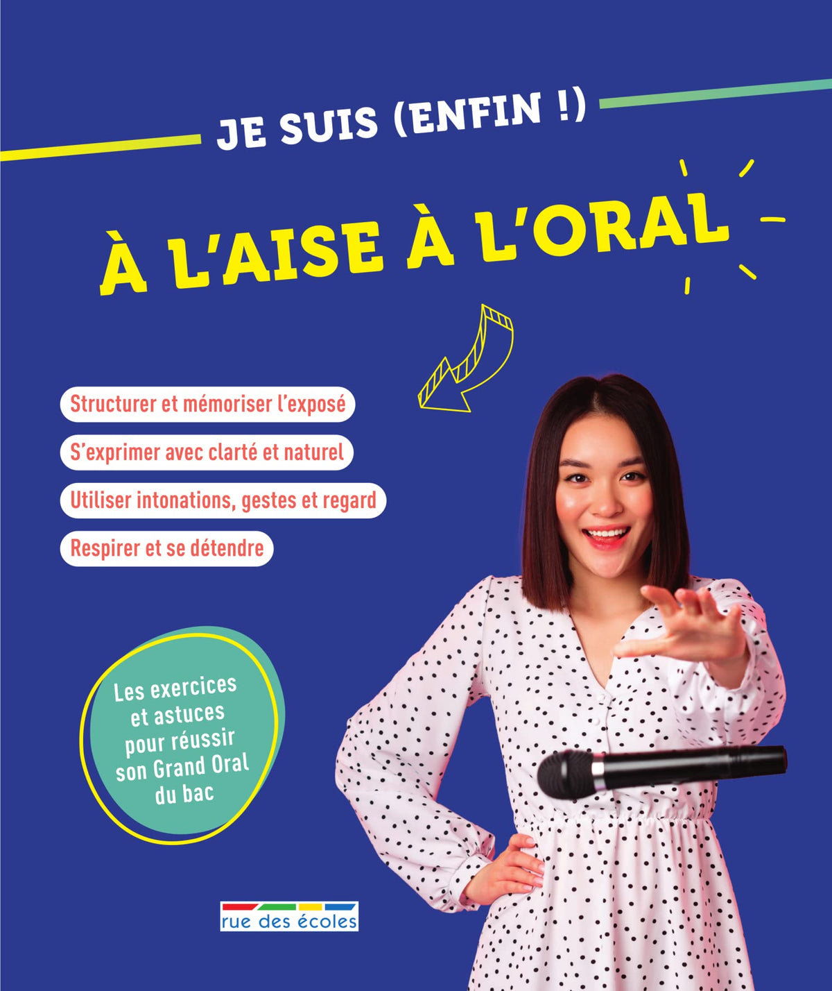 Je suis (enfin !) à l’aise à l’oral 9782820814470