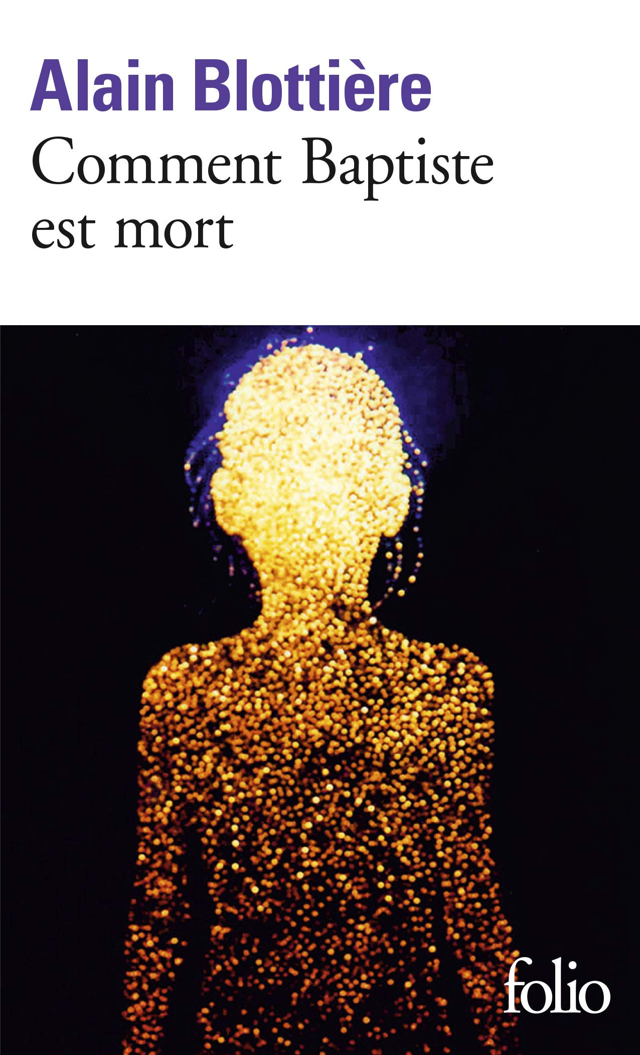 Comment Baptiste est mort 9782072762383