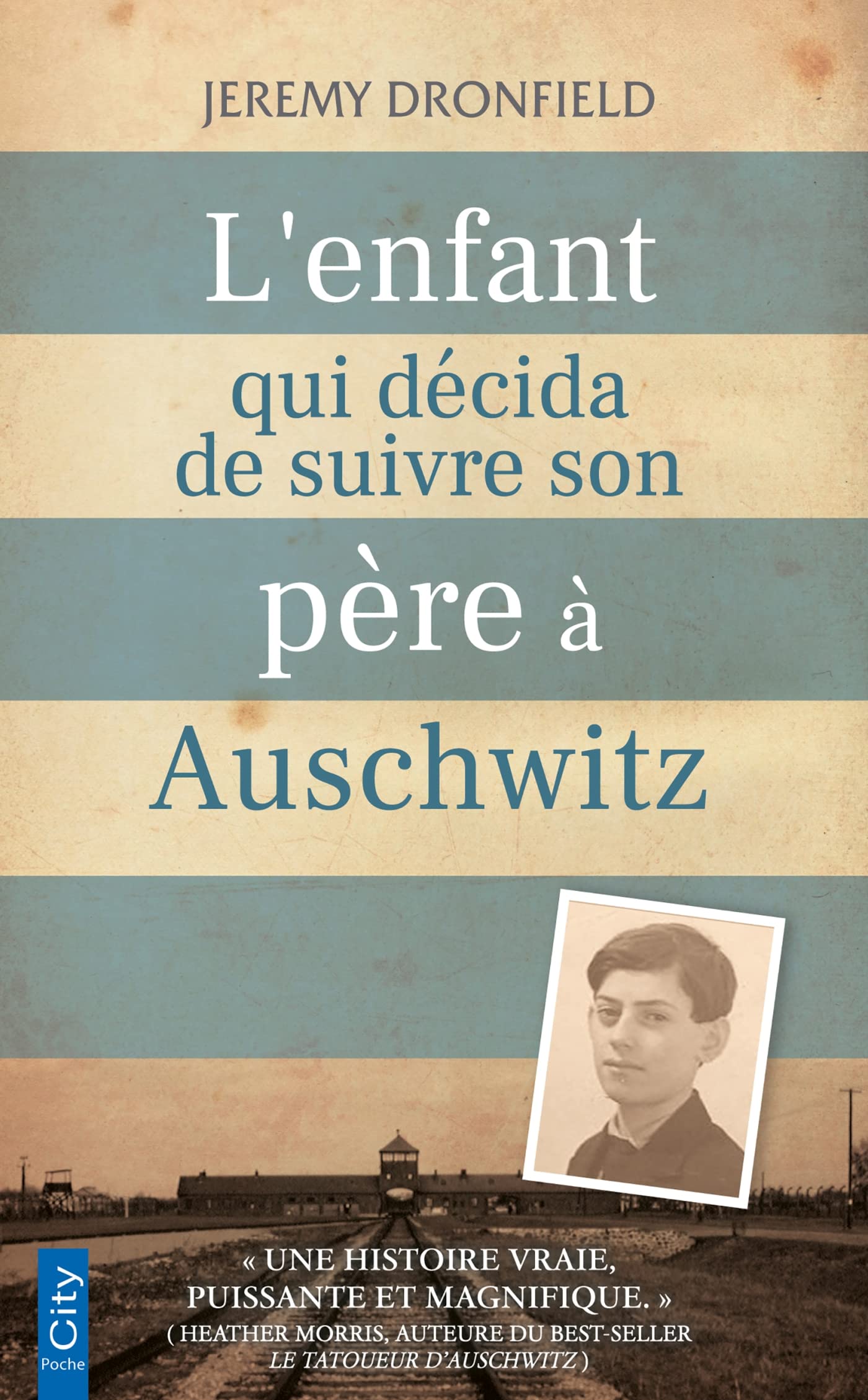 L'enfant qui décida de suivre son père à Auschwitz 9782824620930