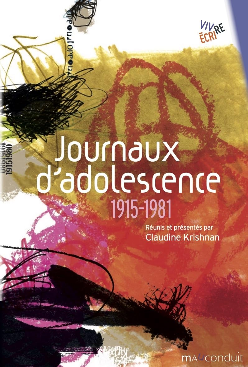 Journaux d'adolescence: 1915-1981 9791090566606