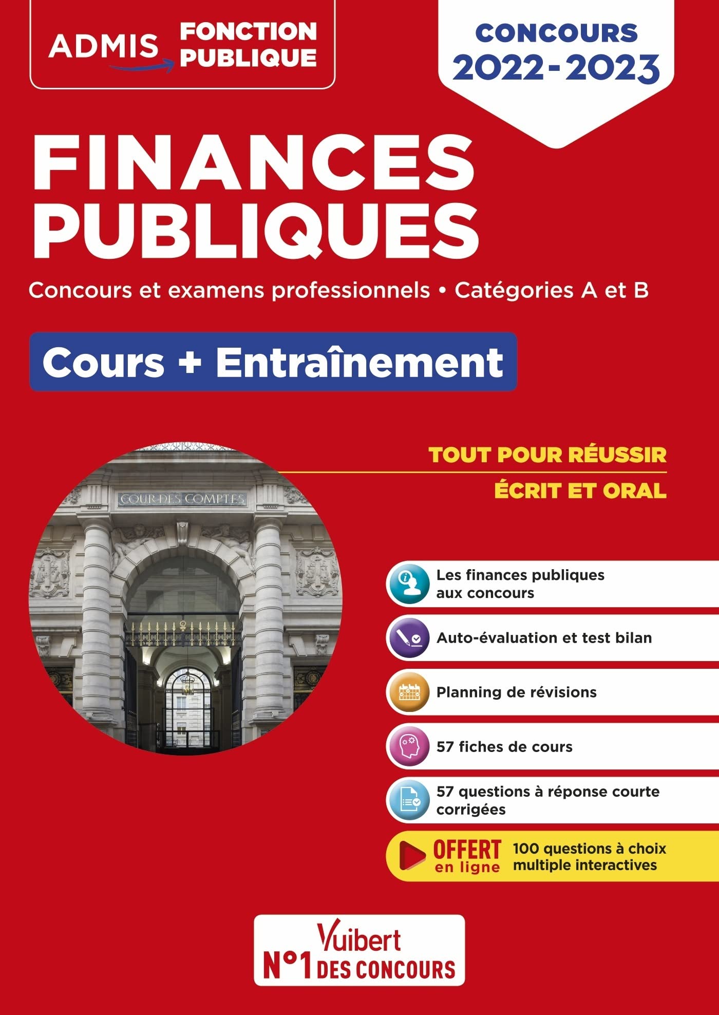 Finances publiques - Cours et entraînement - Concours et examens 2022-2023 - Catégories A et B: Finances publiques - Finances locales - Finances sociales - Finances communautaires 9782311211535