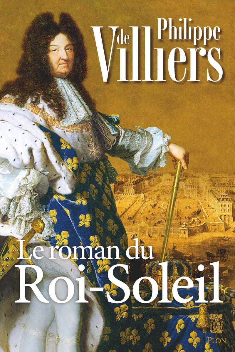 Le roman du Roi Soleil 9782259311182