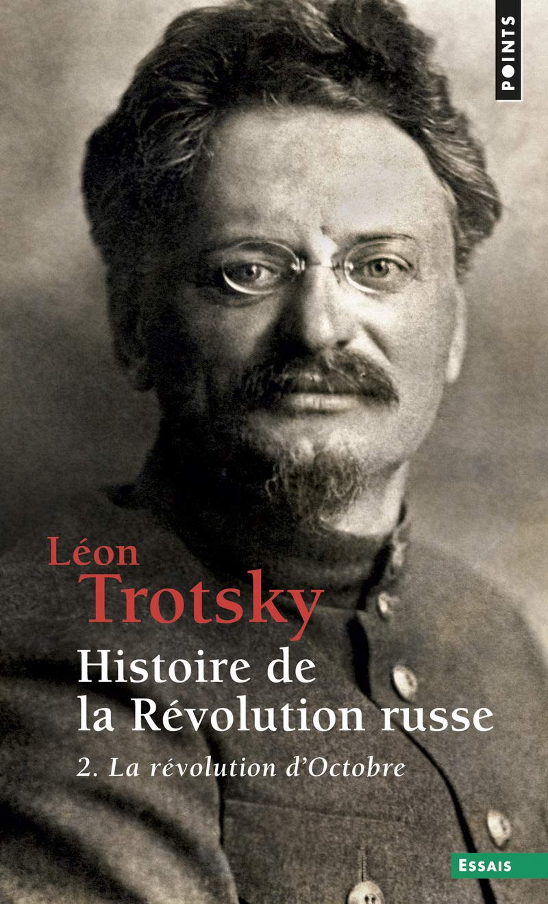 Histoire de la révolution russe, tome 2 (T2): La Révolution d'Octobre 9782757865255