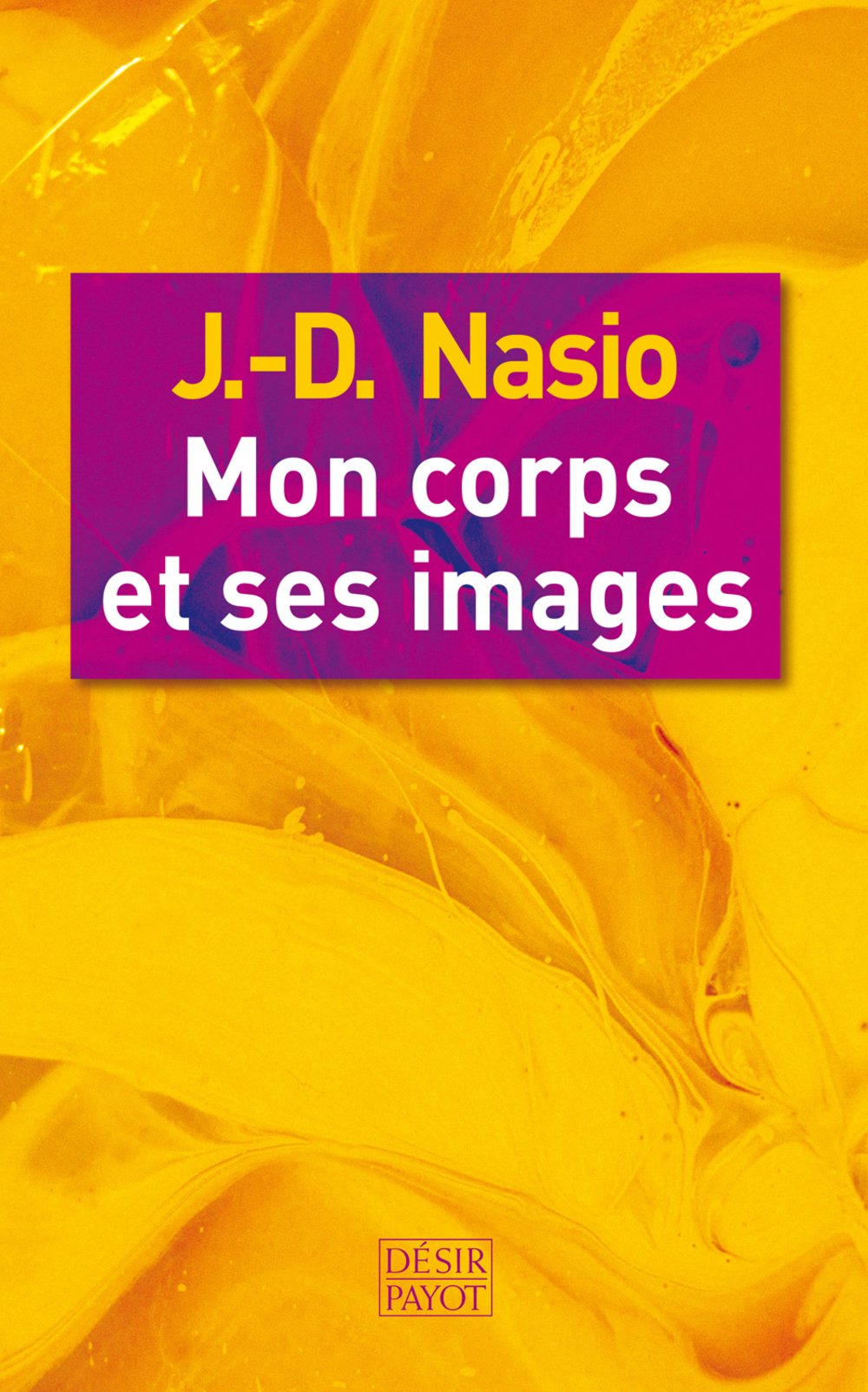 MON CORPS ET SES IMAGES 9782228901246