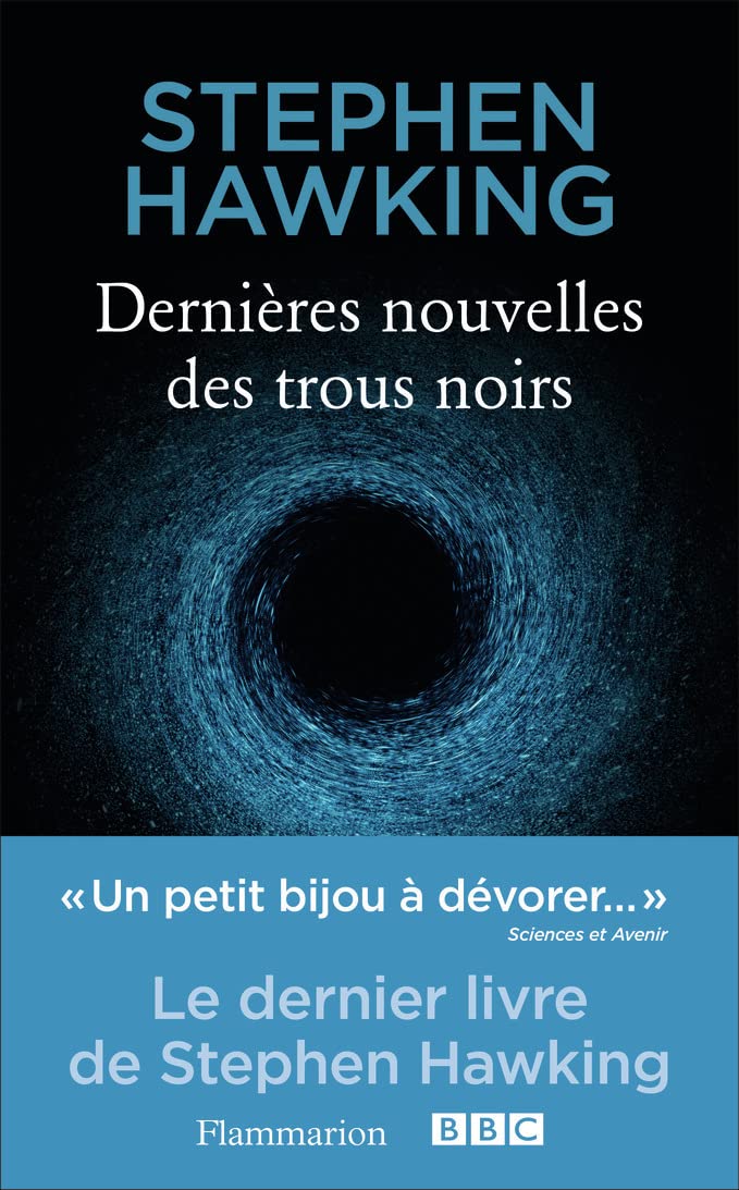 Dernières nouvelles des trous noirs 9782081394735
