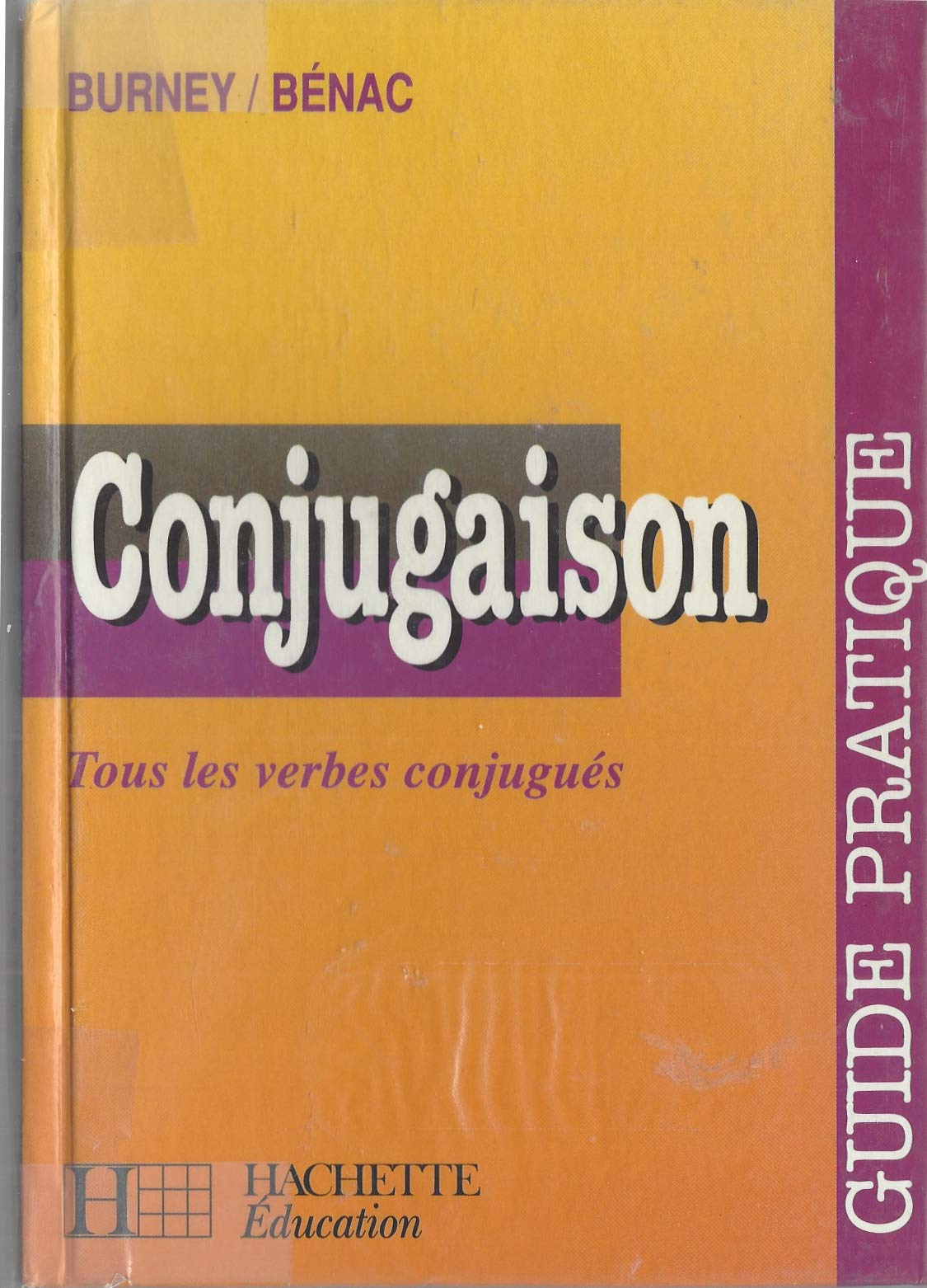 Conjugaison. Guide Pratique 9782010171062