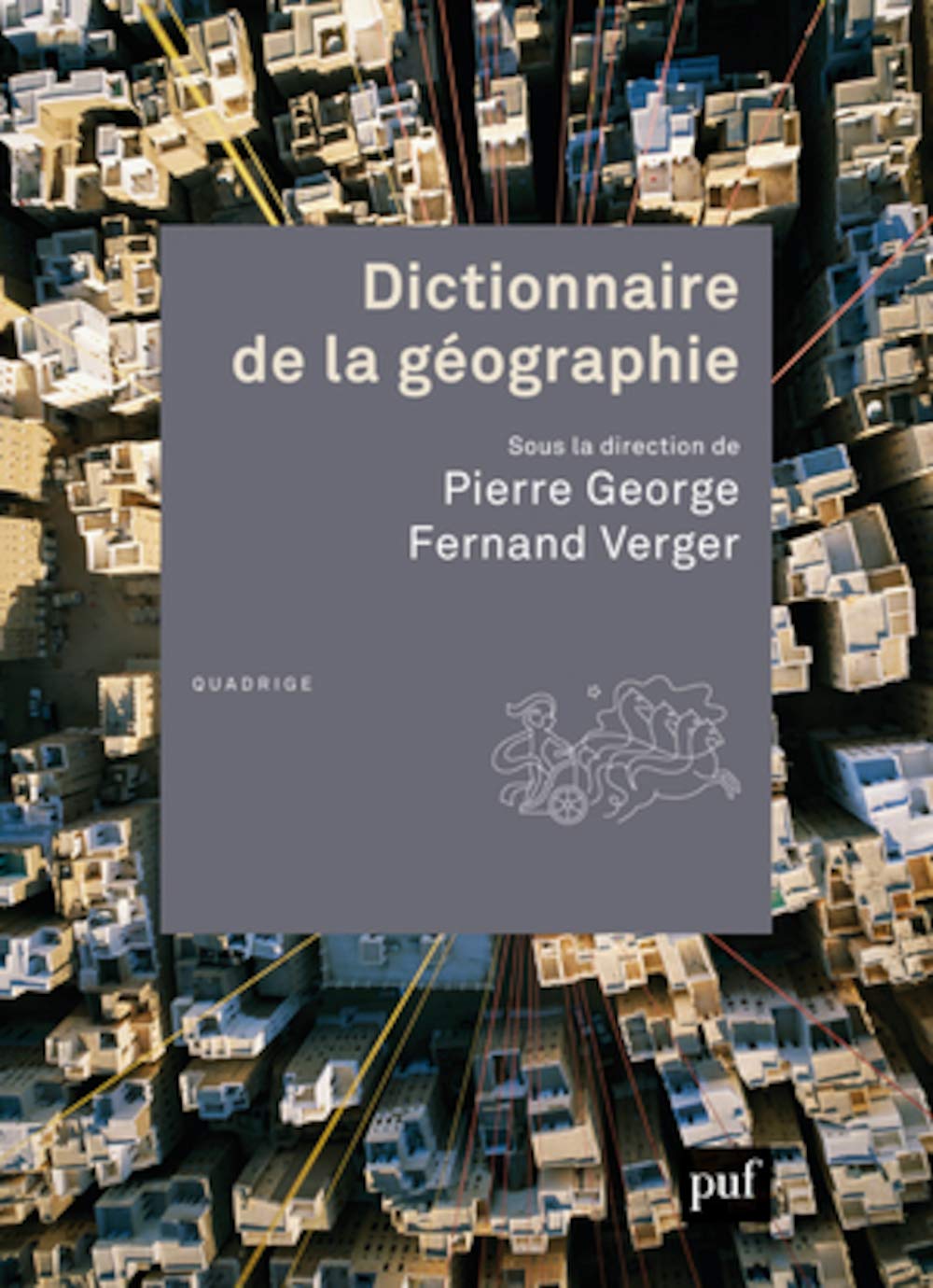 Dictionnaire de la géographie 9782130608295