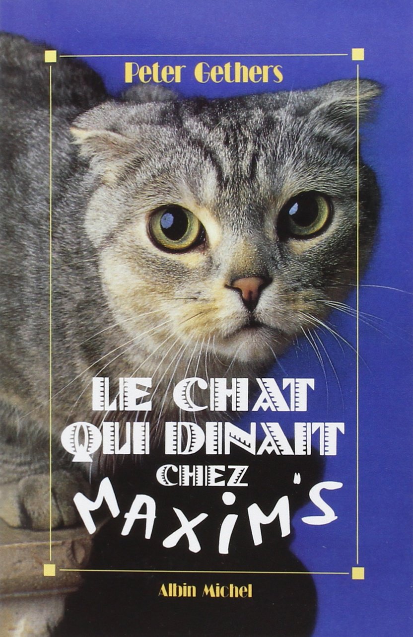 Le Chat qui Dinait Chez Maxim's 9782226058508