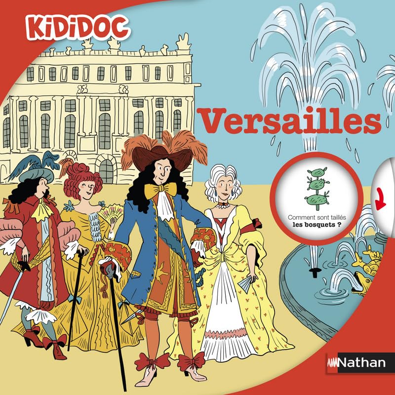 Versailles - Livre animé Kididoc - Dès 6 ans 9782092565131