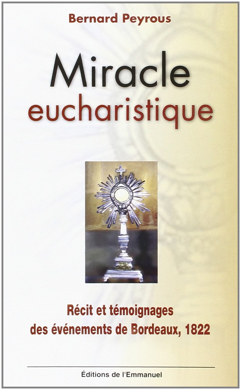 Miracle eucharistique 9782915313246