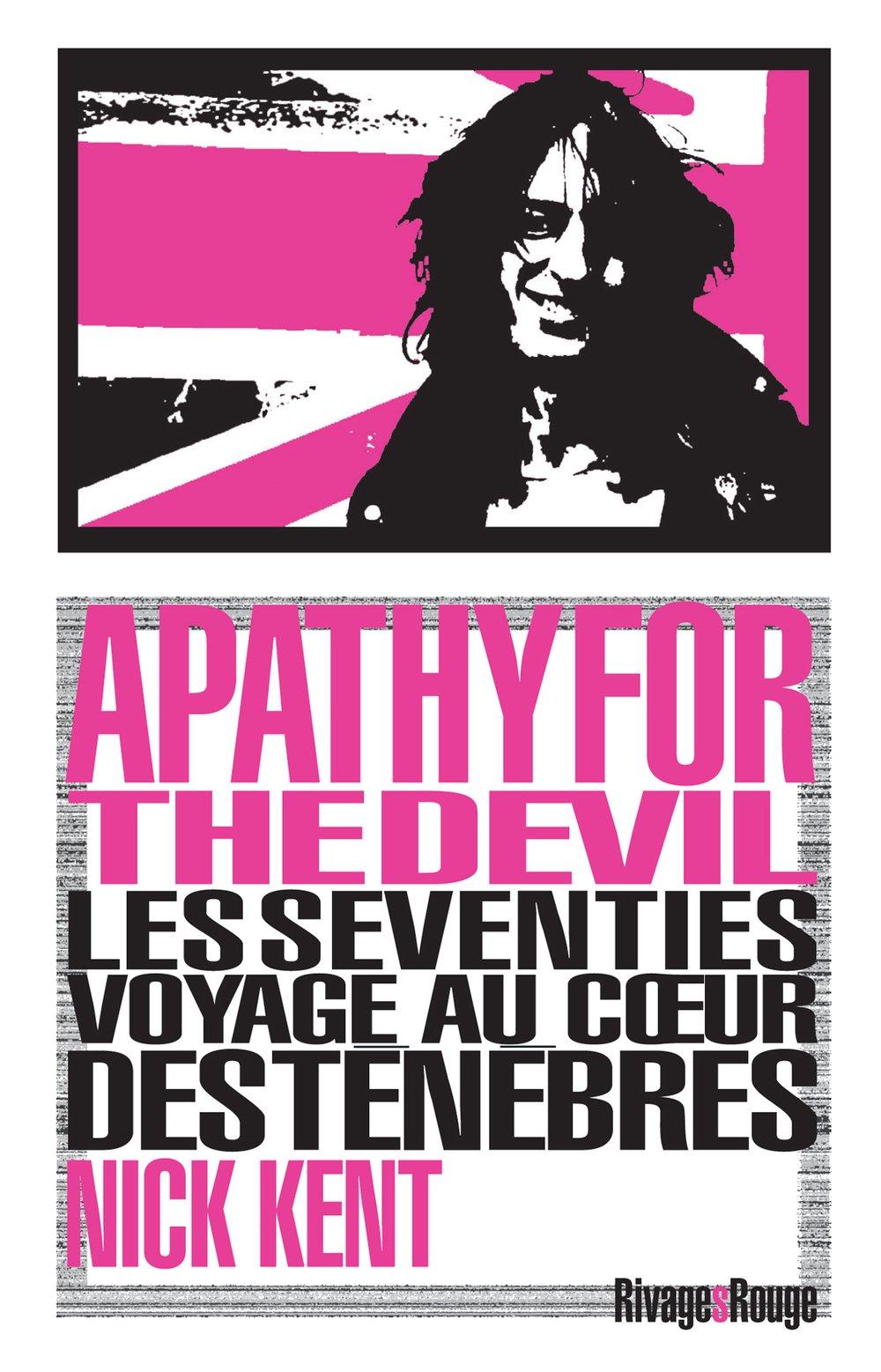 Apathy for the Devil: Les seventies : voyage au cœur des ténèbres 9782743626617