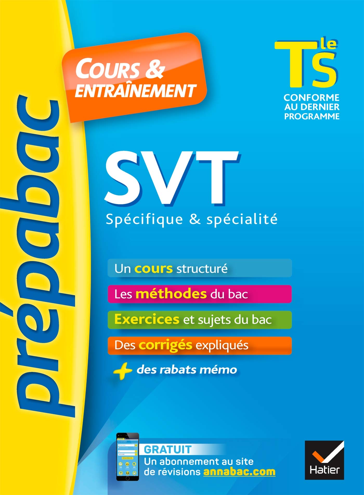SVT Tle S spécifique & spécialité - Prépabac Cours & entraînement: cours, méthodes et exercices de type bac (terminale S) 9782218995408