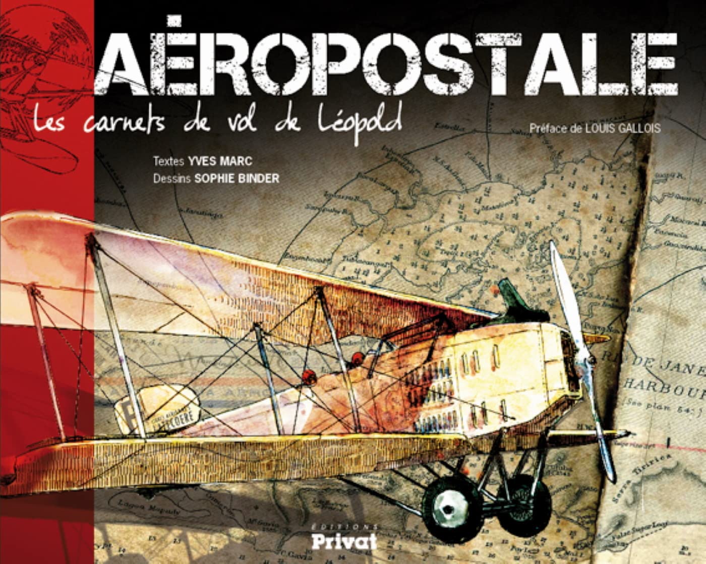 Aéropostale, les carnets de vols de Léopold 9782708992221
