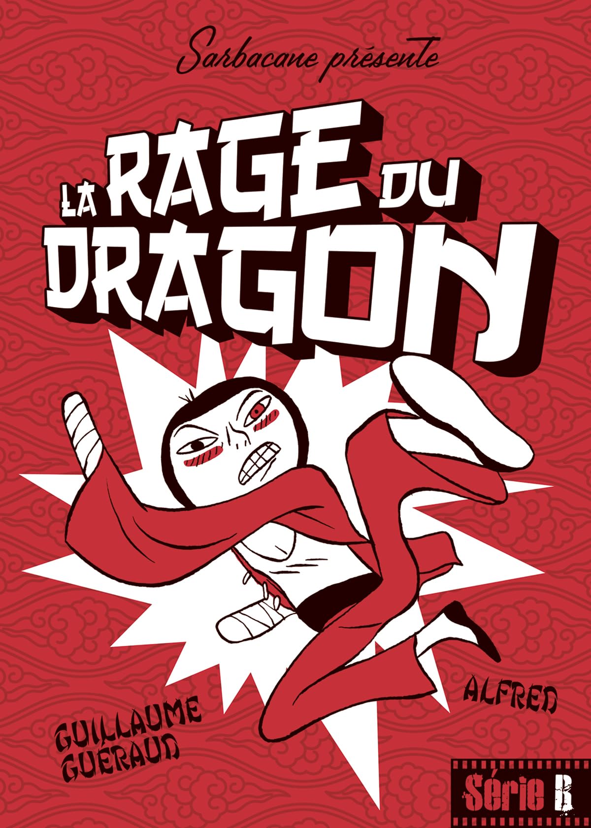 La rage du dragon 9782848657820