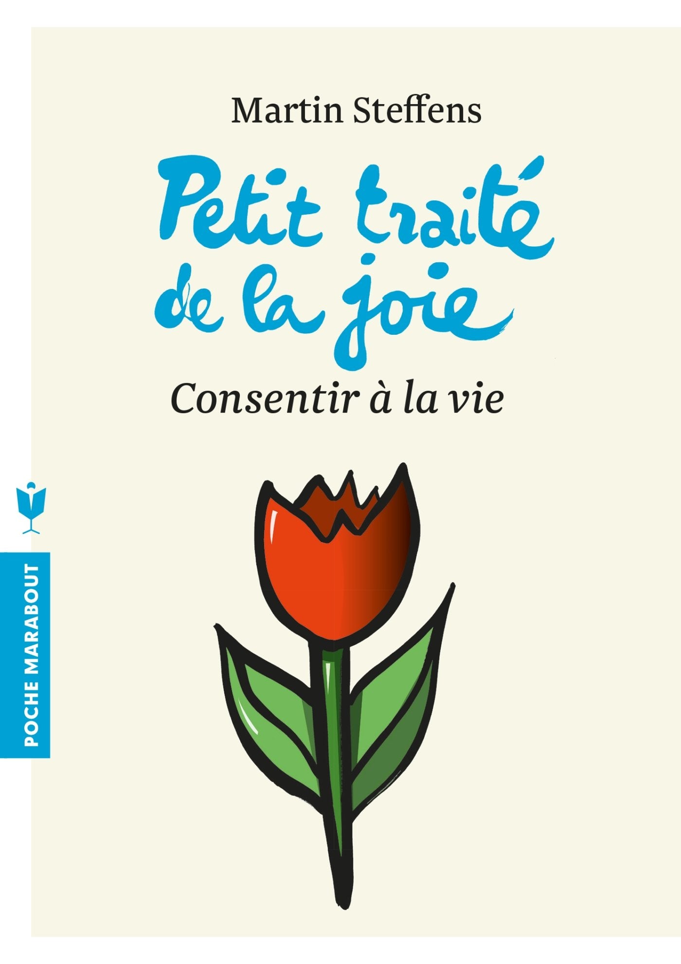 Petit traité de la joie - Consentir à la vie: Consentir à la vie 9782501100199