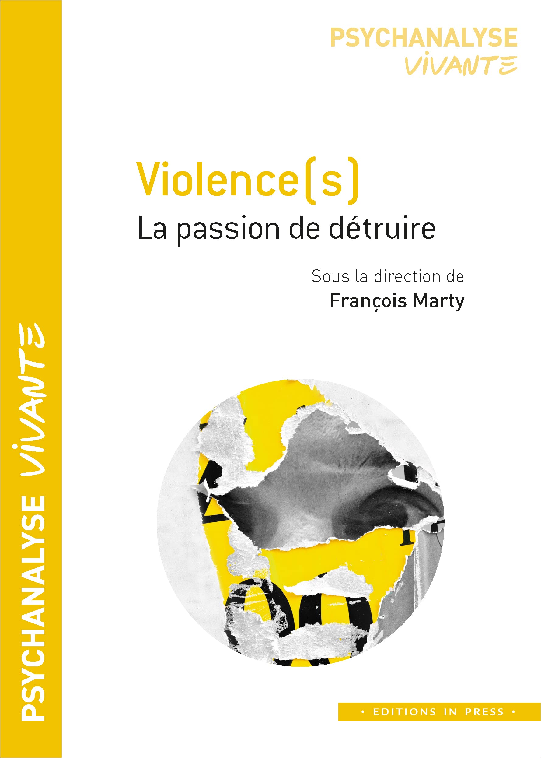 Violence(s): La passion de détruire 9782848355955