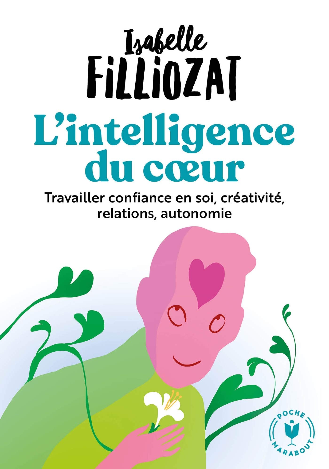L'intelligence du coeur 9782501139496