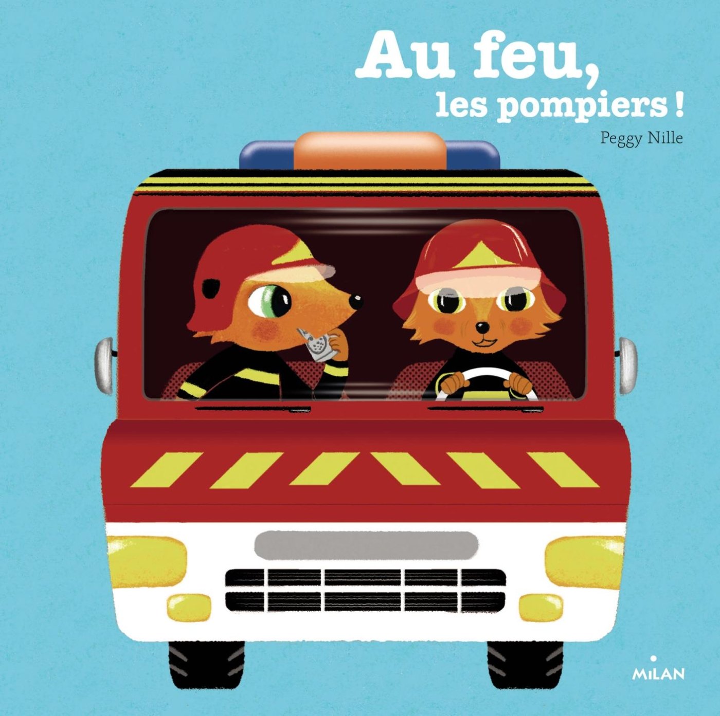 Au feu, les pompiers ! 9782745973092