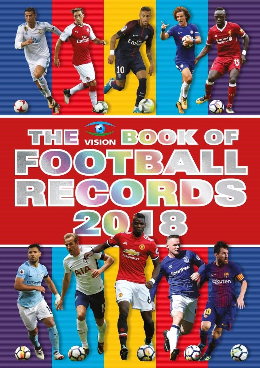 The Vision Book of Football Records 2018 9781909534780