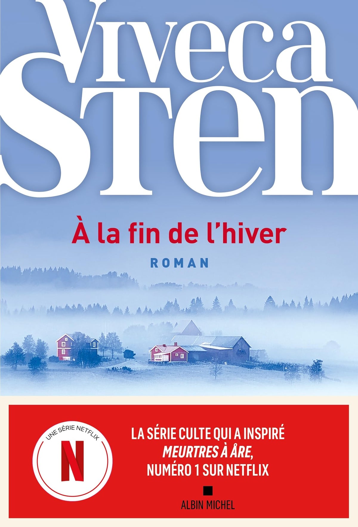 A la fin de l'hiver: Meurtres à Are 9782226499004