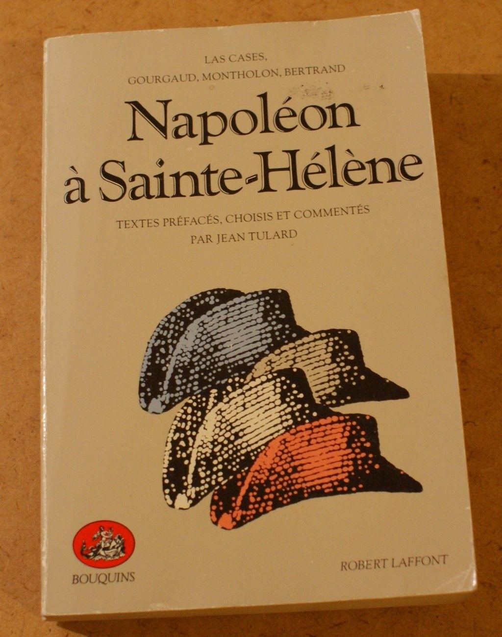 NAPOLEON A SAINTE HELENE 9782221502327