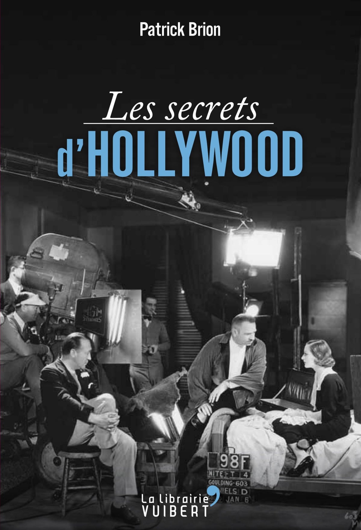 Les secrets d'Hollywood 9782311003017