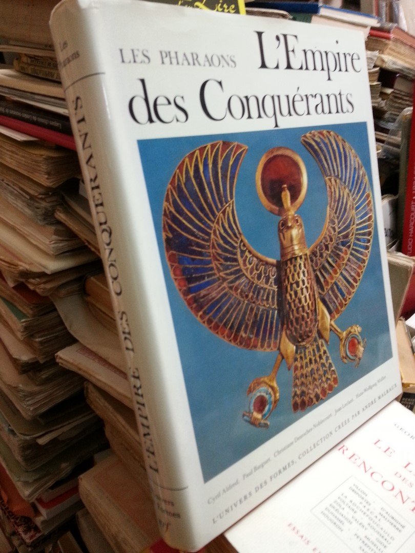 L'Empire des Conquérants Les pharaons L'univers des formes1979