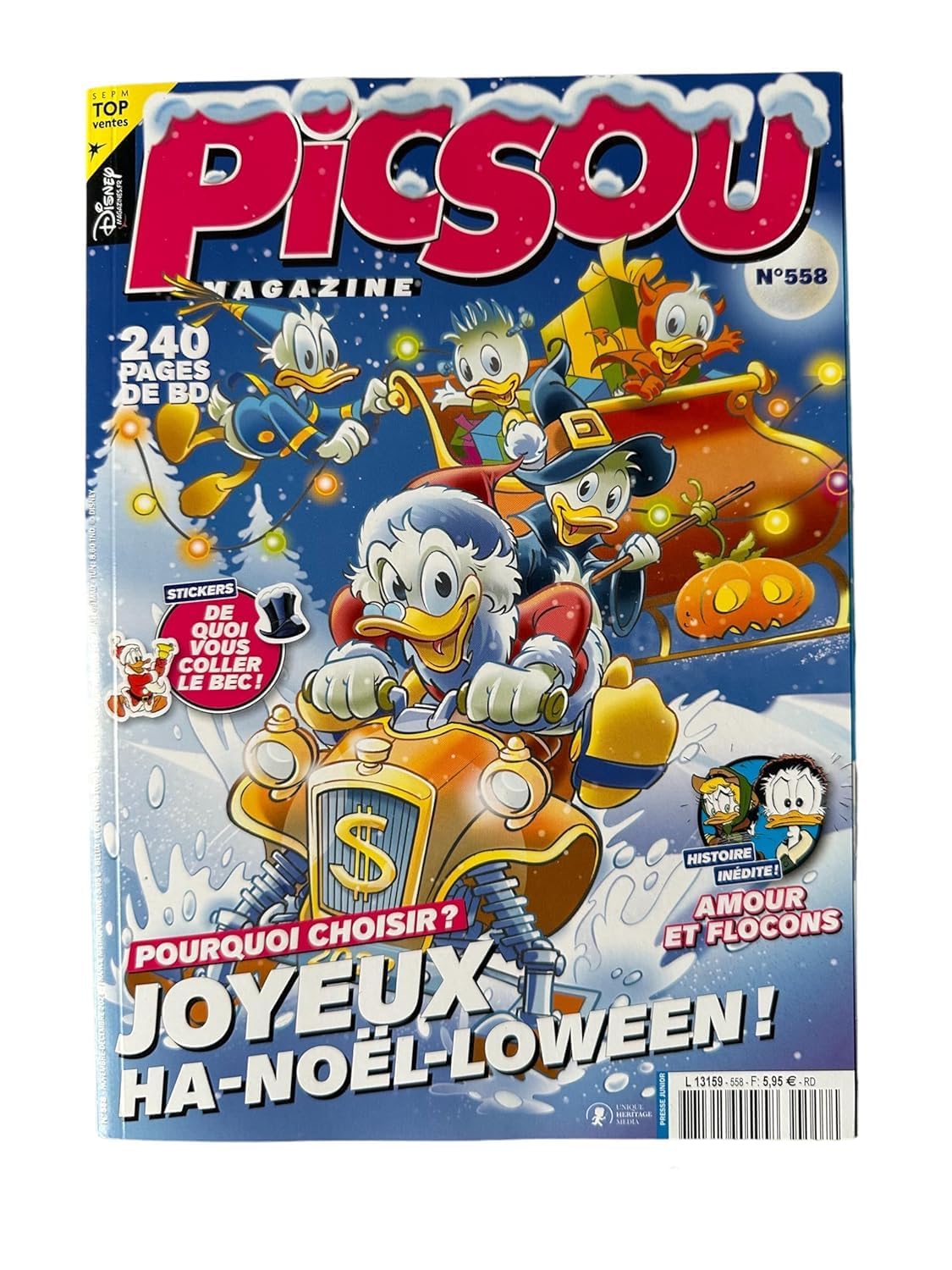 Picsou Magazine Numéro 558 : Pourquoi choisir ? Joyeux Ha-Noēl-Loween!