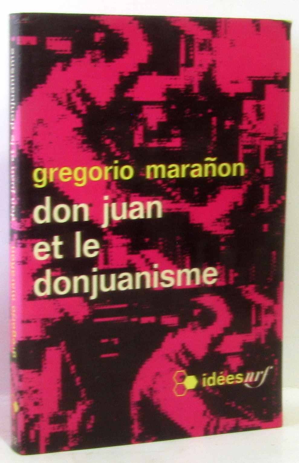 Don Juan et le donjuanisme 9782070351329