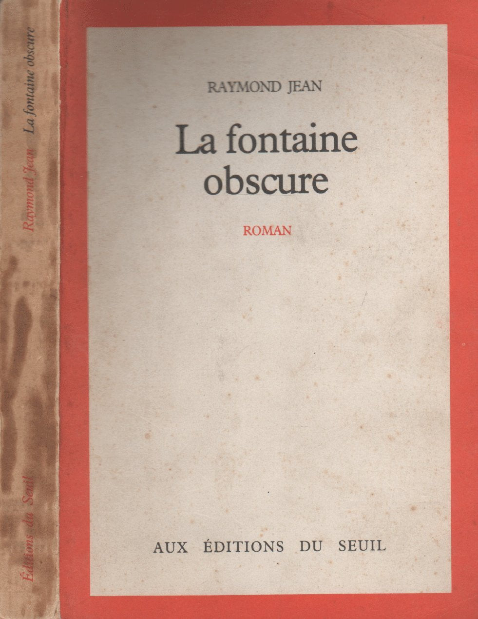 La fontaine obscure / une histoire d'amour et de sorcellerie en provence, au XVIIe siecle 9782020044608