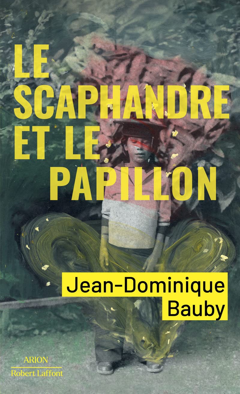 Le Scaphandre et le Papillon 9782221258521