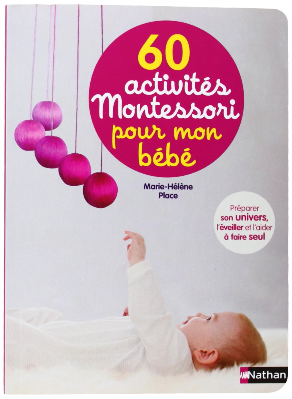60 activités Montessori pour mon bébé 9782092785508