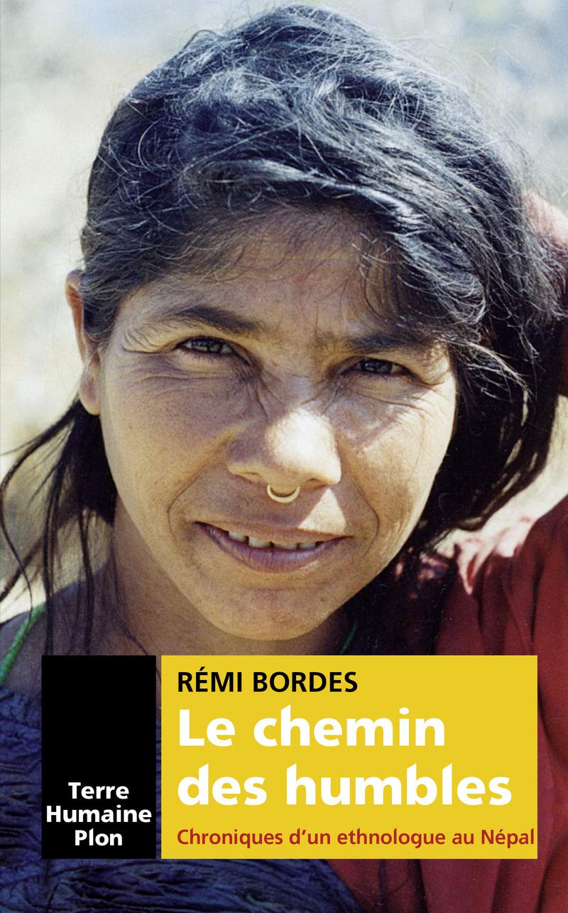 Le chemin des humbles: Chroniques d'un ethnologue au Népal 9782259259804