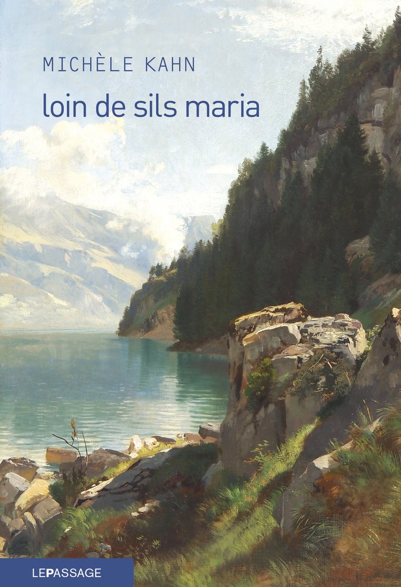 Loin de Sils Maria - La prodigieuse ascension de Johann josty 9782847423853